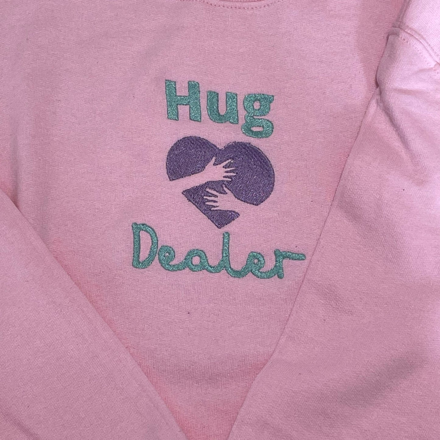 Hug Dealer Embroidered Sweatshirt- More Colors Available