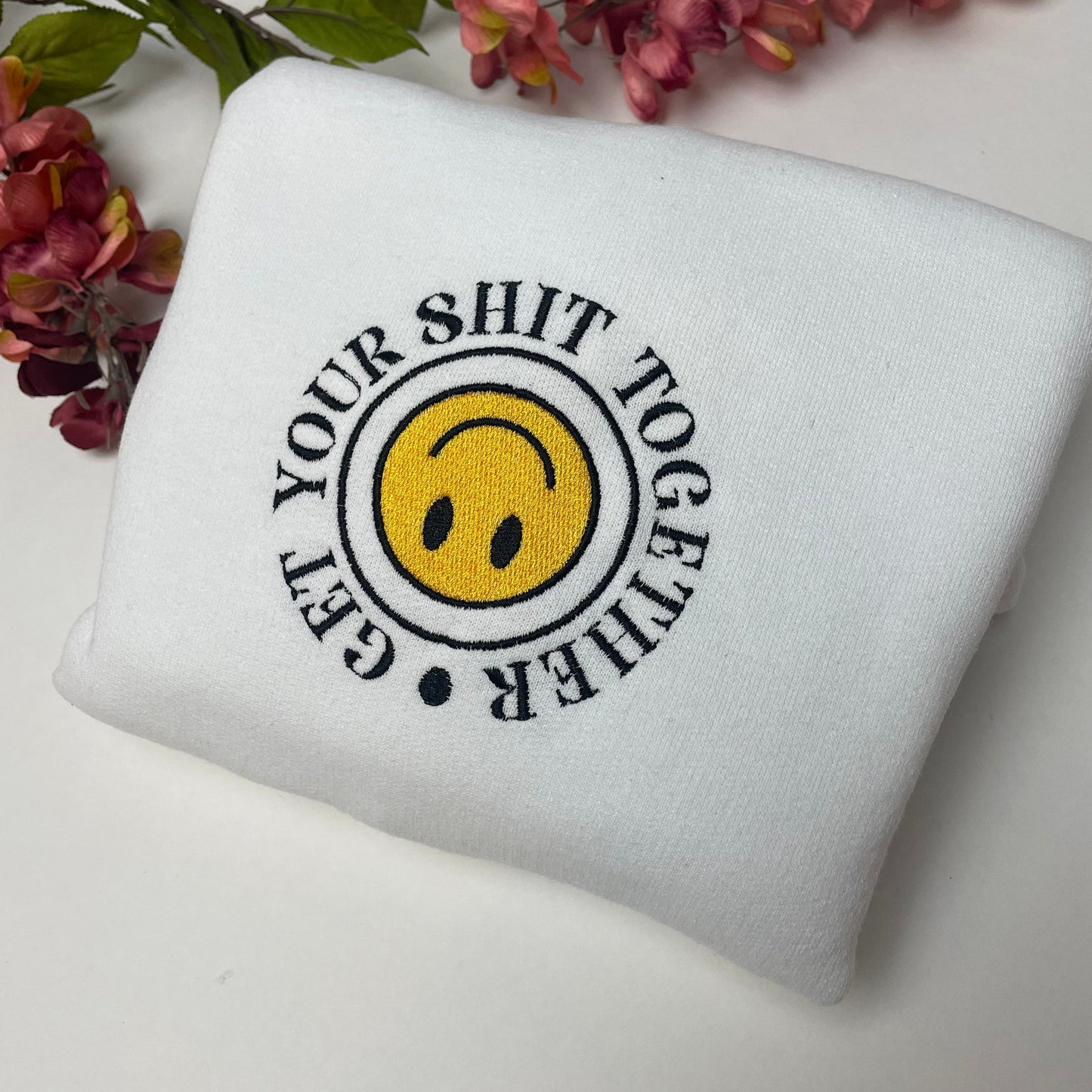 Get Your Shi Together Embroidered Sweatshirt Cute Vintage Sweatshirt - Trendy Crewneck