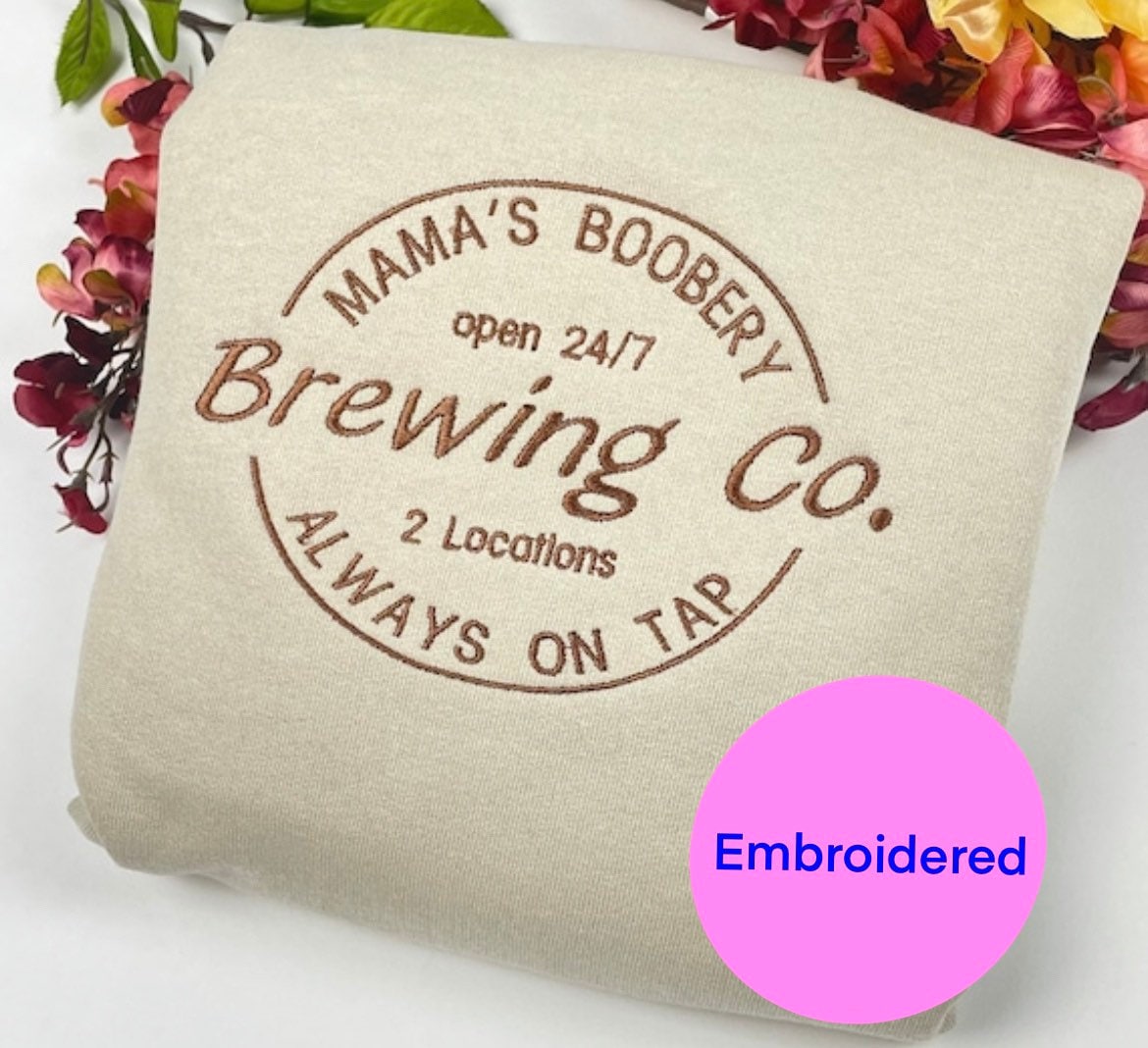 Mama’s Boobery Embroidered Sweatshirt,Breast Feeding Shirt Sweatshirt, Baby Shower Pullover, New Mom Sweatshirt Womens Shirts