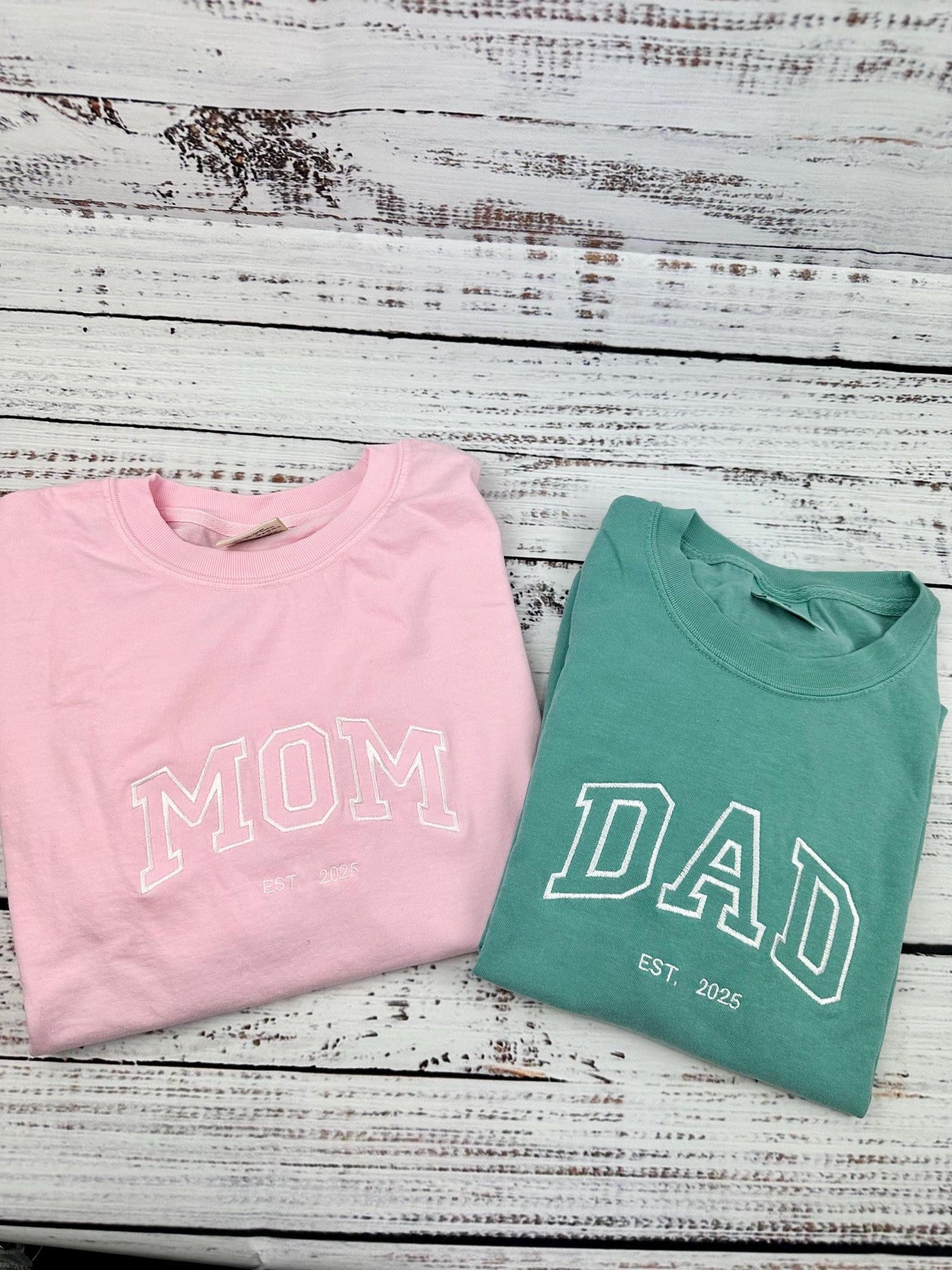Custom embroidered Mom t-shirt - Dad Embroidered T-shirt. Comfort Colors Embroidered T-shirt - Mother’s Day Gift - Father's Day