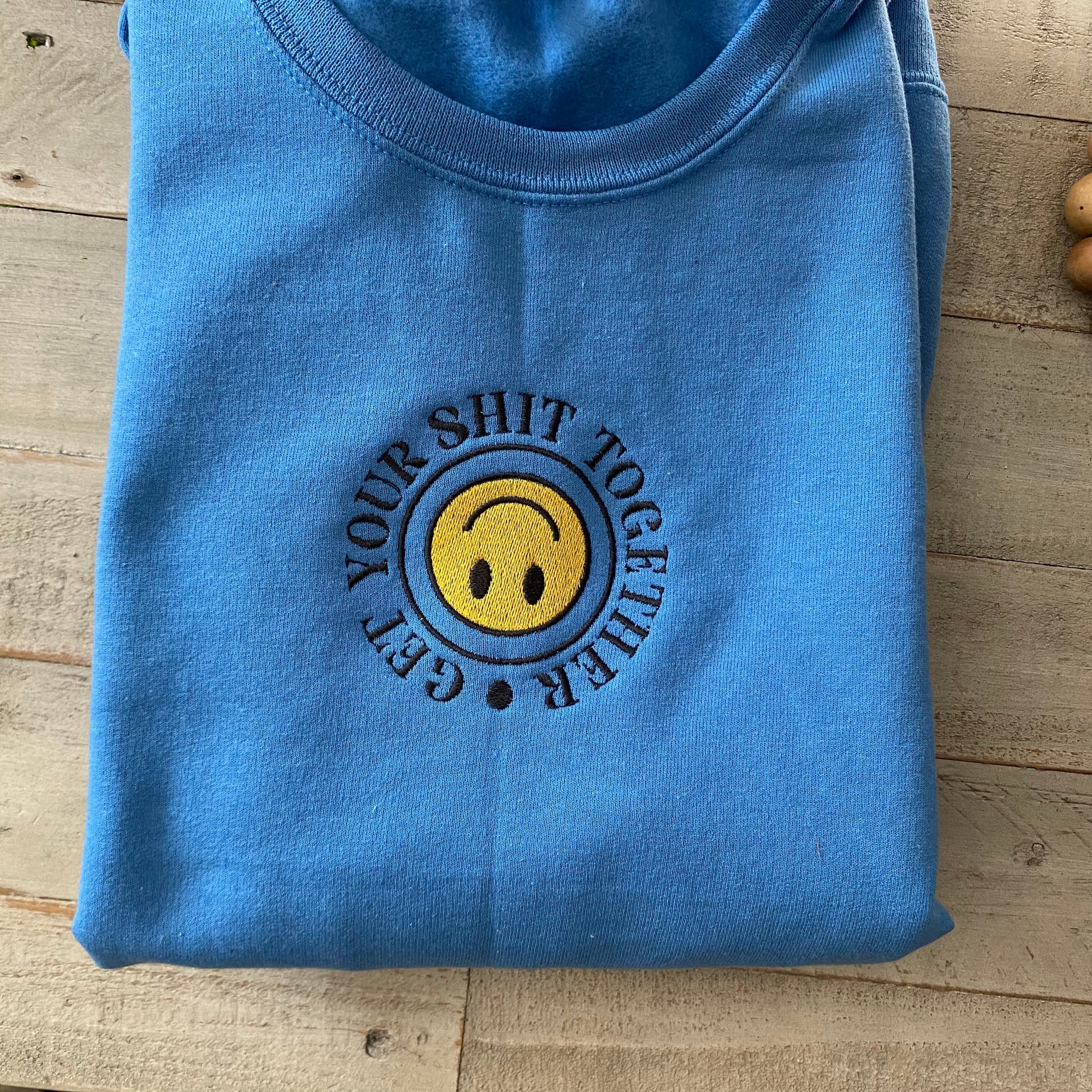 Get Your Shi Together Embroidered Sweatshirt Cute Vintage Sweatshirt - Trendy Crewneck