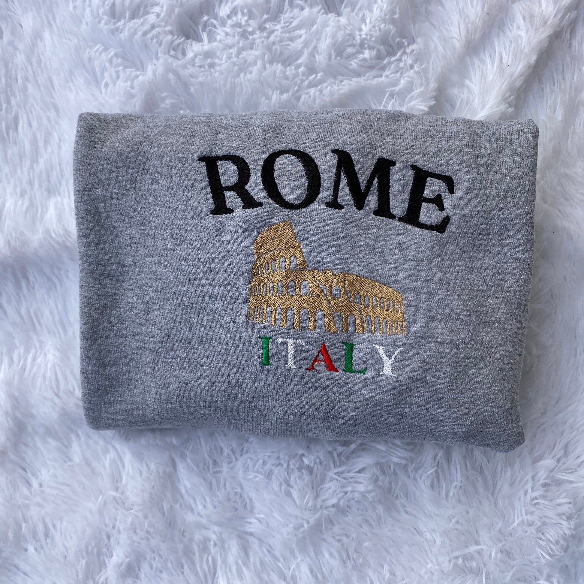 Rome Italy Embroidered Sweatshirt- Rome Travel Crewneck - More Colors Available