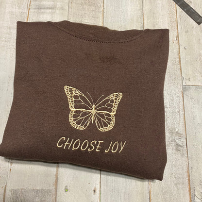 Embroidered Choose Joy, Butterfly Crewneck- Choose JoyCrewneck- Butterfly sweatshirts Cute Sweatshirt - Trendy Crewneck