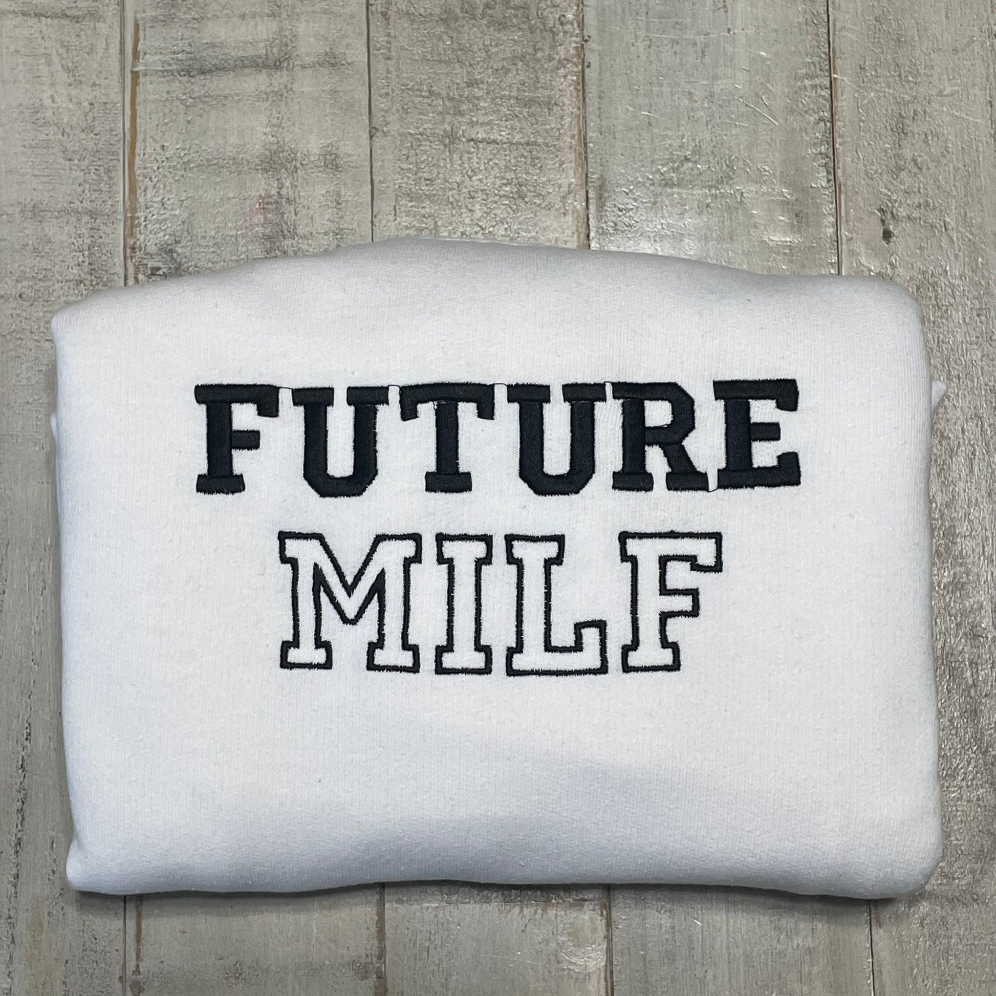 Future Milf Embroidered T-shirt - Milf Tee- Comfort Colors Embroidered shirt - Trendy Crewneck - Pregnancy Gift - Clothing For Hot Moms