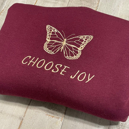 Embroidered Choose Joy, Butterfly Crewneck- Choose JoyCrewneck- Butterfly sweatshirts Cute Sweatshirt - Trendy Crewneck