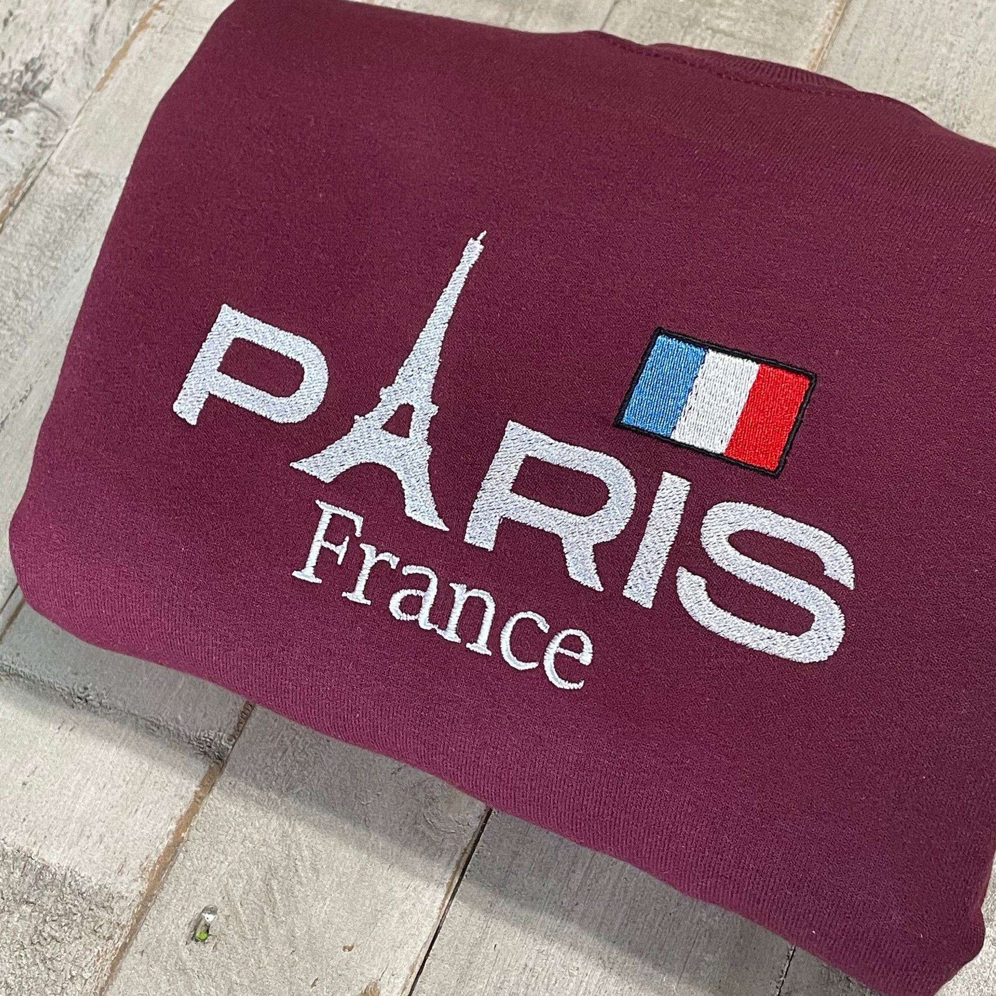 Paris Embroidered Sweatshirt, Paris France sweatshirt, Paris and Eiffel Sweatshirt