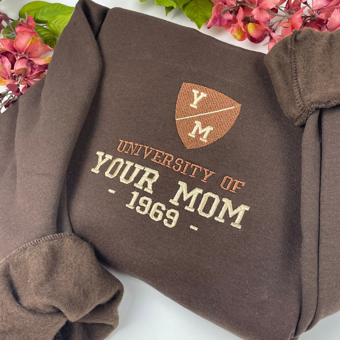 University of Your Mom Embroidered Sweatshirt- Unisex Sweatshirt - Funny Yo Mama -(1969)