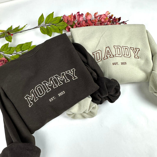 Mommy/Daddy Embroidered Crewneck Sweatshirt - Mother’s day Gift (Custom EST Date)