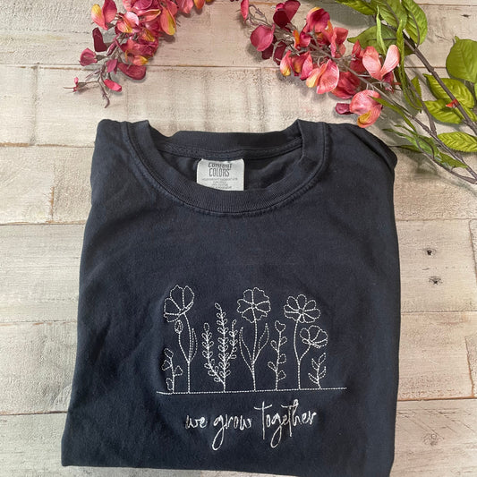 Comfort Colors Embroidered Tee Shirt - Wild Flower with Quote - custom we grow together
