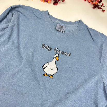 Silly Goose t-shirt- Goose Embroidered T-shirt- Funny shirt- Comfort colors T-shirt