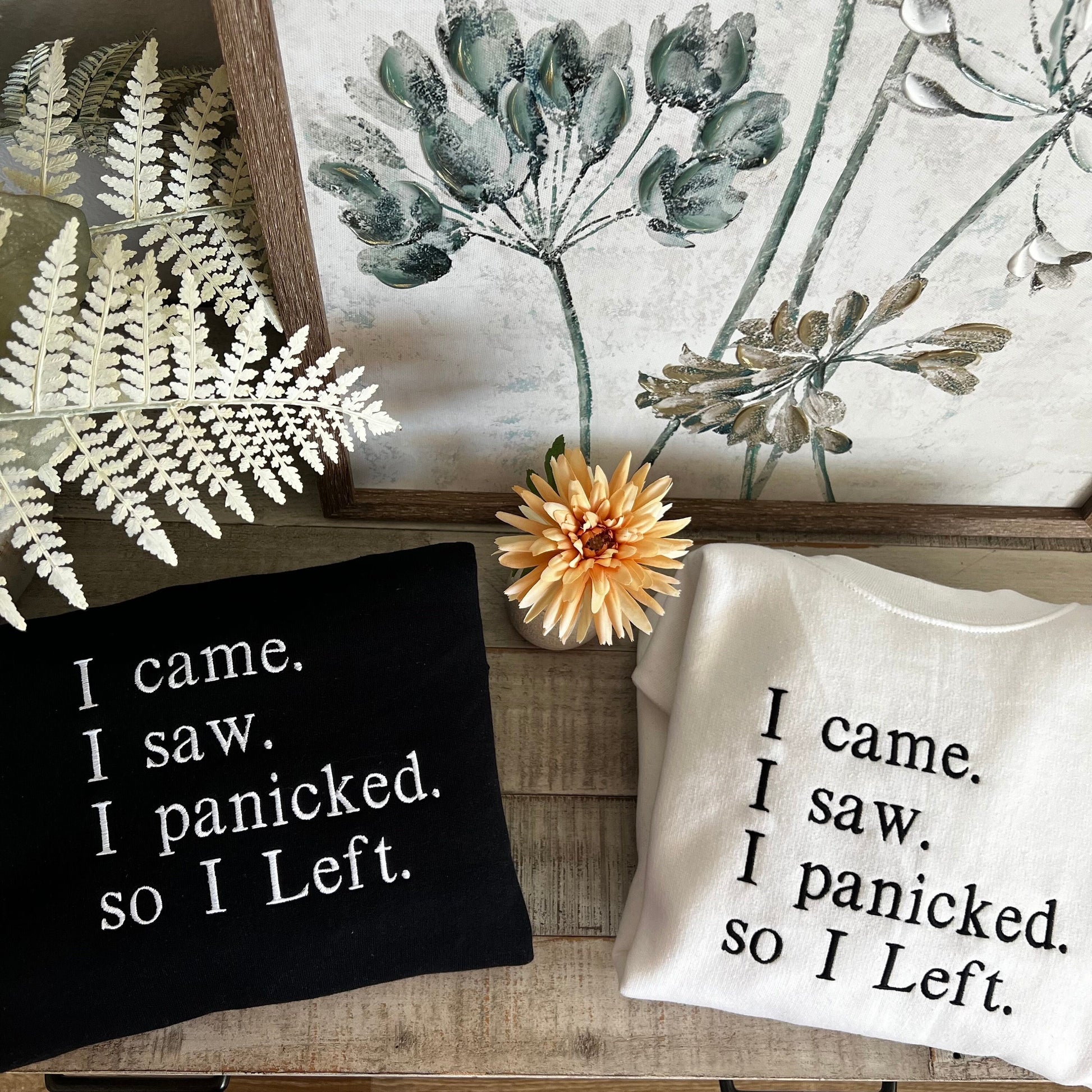 I Came I Saw I Panicked So I Left Embroidered Sweatshirt – Funny Introvert Gift, Anxious Girl Hoodie, Mental Health Humor Pullover