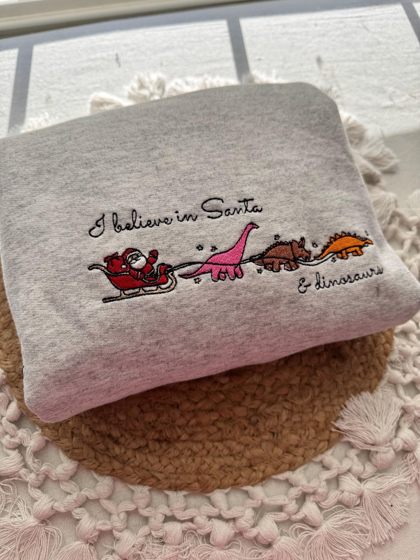 I Believe in Santa and Dinosaurs Embroidered Sweatshirt - Fun & Whimsical Holiday Design