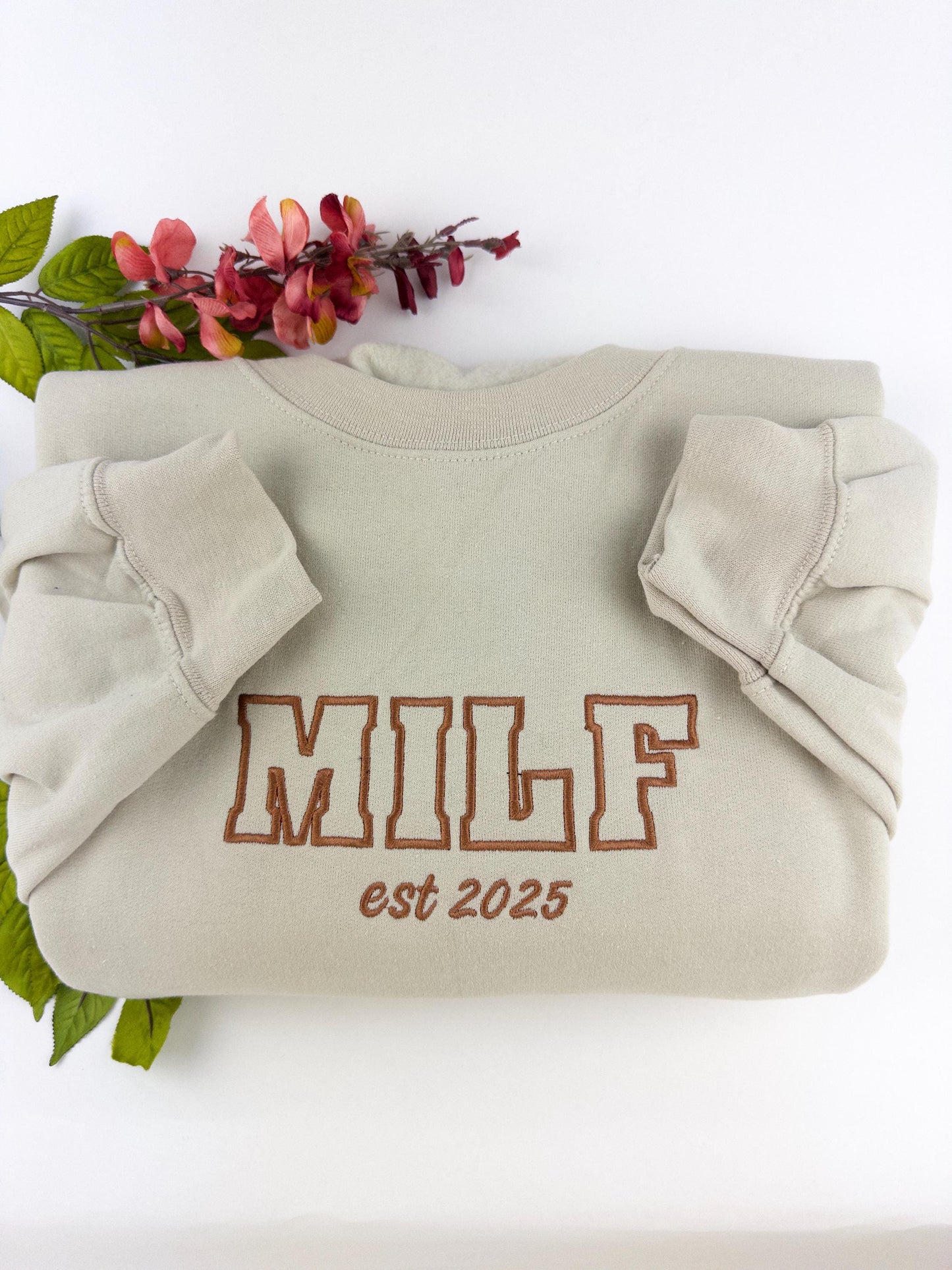 Custom Milf Embroidered Crewneck- Milf Sweatshirt - Custom your Milf Sweatshirts Trendy Crewneck (Custom EST Date)
