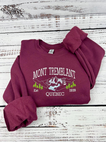 Mont Tremblant Embroidered Sweatshirt & Hoodie - Cozy Ski Resort Apparel - Quebec Mountain Gift - Winter Travel Souvenir