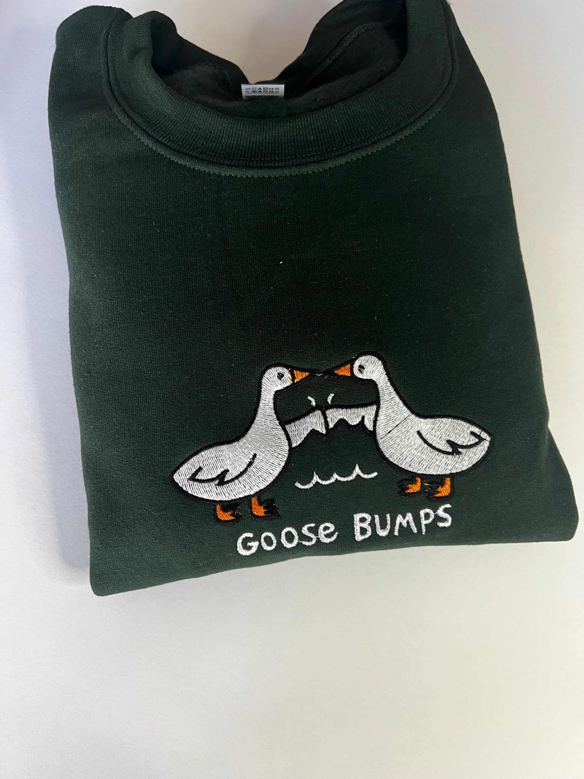 Embroidered Goose Bumps Sweatshirt/ Silly Goose Embroidered crewneck \ Funny T-shirt Unisex