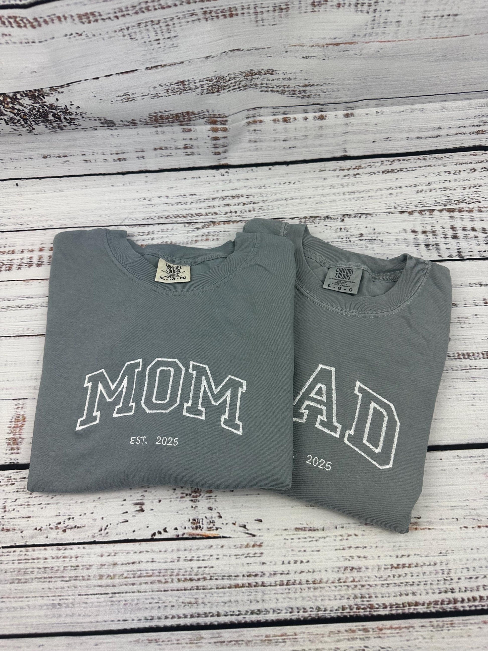 Custom embroidered Mom t-shirt - Dad Embroidered T-shirt. Comfort Colors Embroidered T-shirt - Mother’s Day Gift - Father's Day