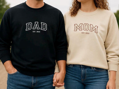 Mom/Dad Embroidered Crewneck Sweatshirt - Mother’s Day Gift - Father's Day (Custom EST Date)