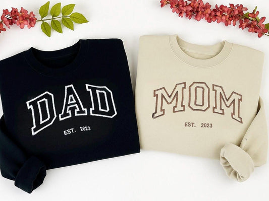 Mom/Dad Embroidered Crewneck Sweatshirt - Mother’s Day Gift - Father's Day (Custom EST Date)