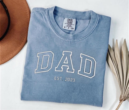 Embroidered Comfort Colors® Custom Dad Shirt, Cute Fathers Day Gift, Gift For Dad, New Father’s, Custom Dad Est Shirt, Gift for Grandpa