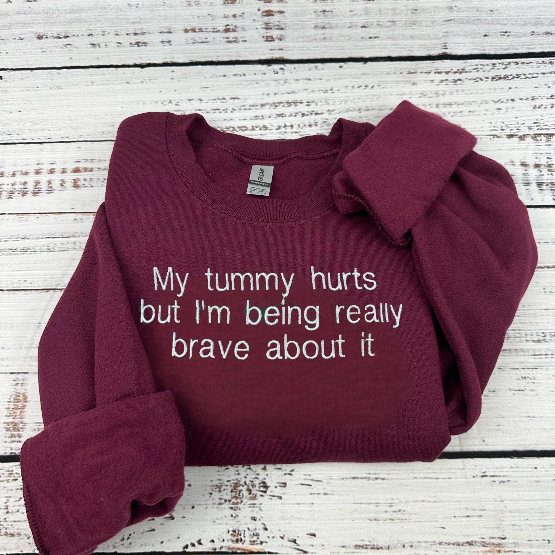 Embroidered My Tummy Hurts Sweatshirt - Funny Embroidered Crewneck - Custom Pullover Crewneck