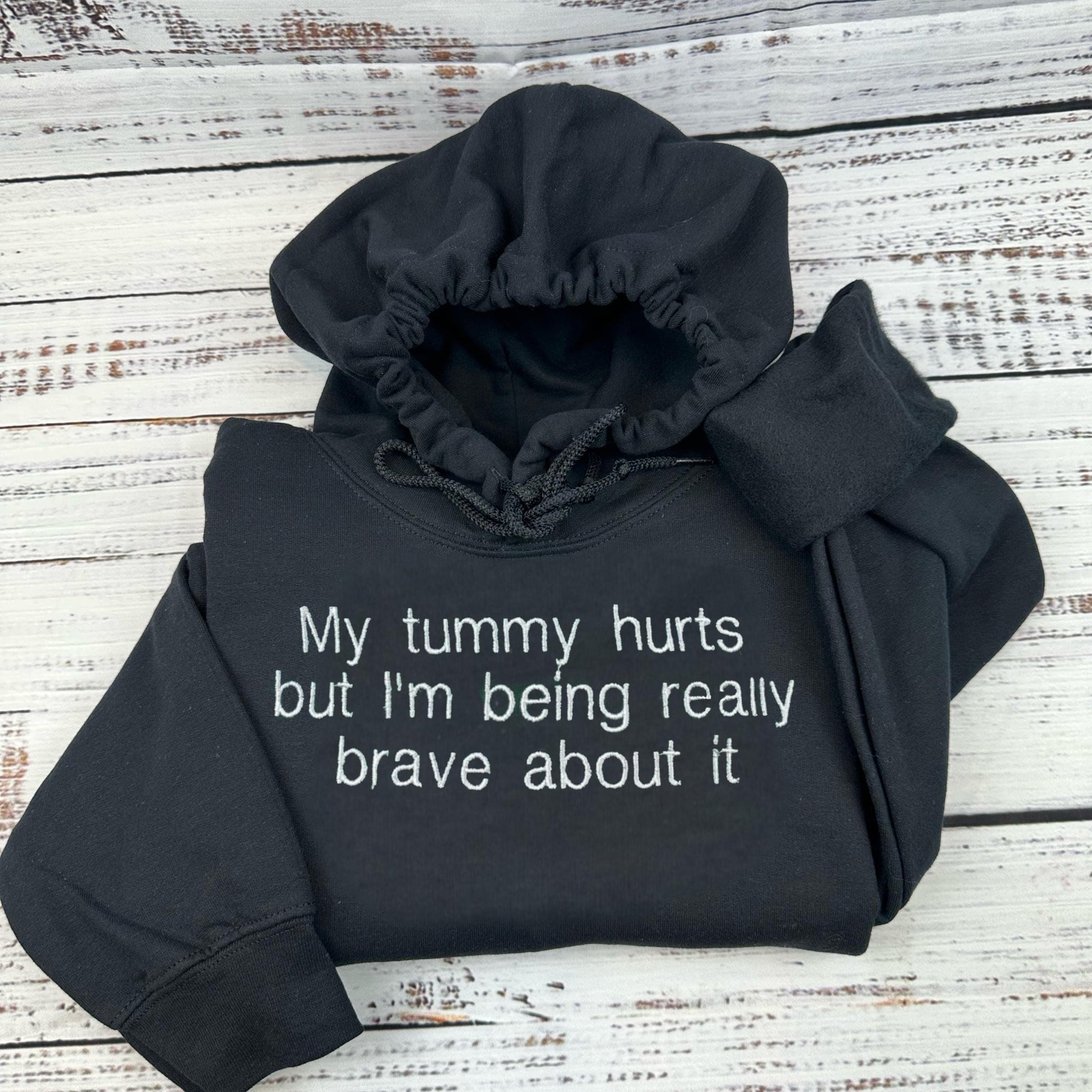 Embroidered My Tummy Hurts Sweatshirt - Funny Embroidered Crewneck - Custom Pullover Crewneck