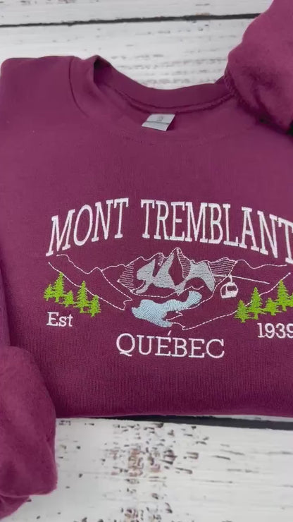 Mont Tremblant Embroidered Sweatshirt & Hoodie - Cozy Ski Resort Apparel - Quebec Mountain Gift - Winter Travel Souvenir