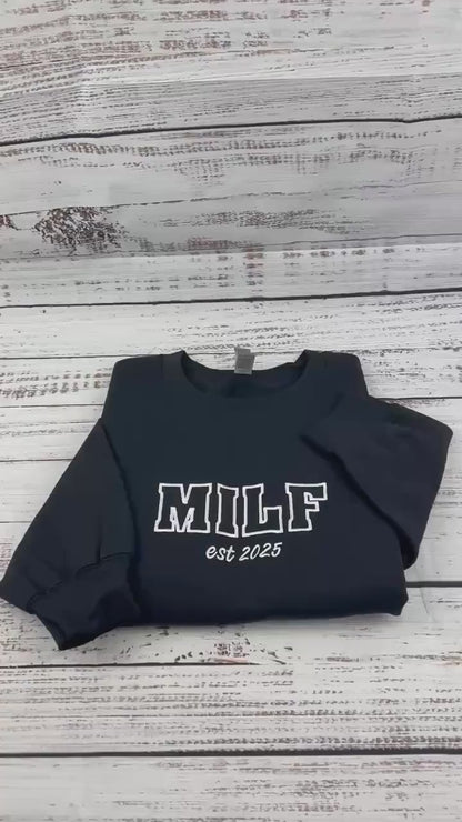 Custom Milf Embroidered Crewneck-  Milf  Sweatshirt  -  Custom your Milf Sweatshirts Trendy Crewneck (Custom EST Date)